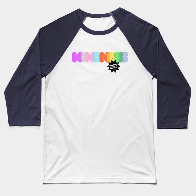 Sending Positive Vibes: Kindness Baseball T-Shirt by 45 Creative Club